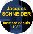 Jacques SCHNEIDER  membre depuis 1986