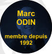 Marc ODIN  membre depuis 1992