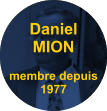 Daniel MION  membre depuis 1977